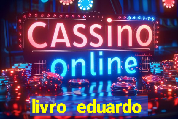 livro eduardo fortuna mercado financeiro